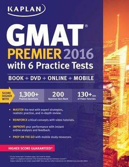 Kaplan GMAT Premier 2016 with 6 Practice Tests on Sale