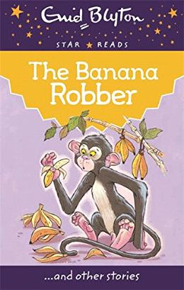 The Banana Robber (Enid Blyton: Star Reads Series 5) Cheap