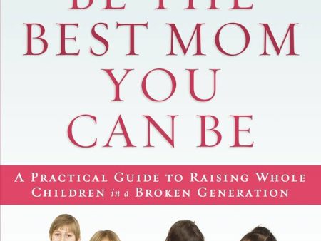 Be the Best Mom You Can Be For Cheap