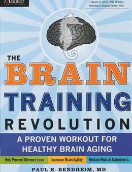 The Brain Training Revolution: A Proven Workout for Healthy Brain Aging Supply