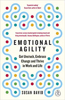 Emotional Agility: Get Unstuck, Embrace Change and Thrive in Work and Life Online Hot Sale