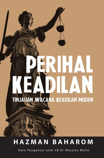 Perihal Keadilan: Tinjauan Wacana Keadilan Moden Fashion