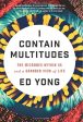 I Contain Multitudes: The Microbes Within Us and a Grander View of Life Cheap