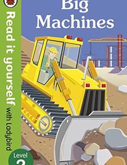 READ IT YOURSELF WITH LADYBIRD LEVEL 2: BIG MACHINES on Sale