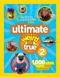 NATIONAL GEOGRAPHIC KIDS ULTIMATE WEIRD BUT TRUE 2 For Discount