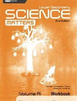 LOWER SECONDARY SCIENCE MATTERS WORKBOOK VOLUME A 2ND ED For Cheap