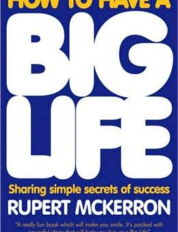 How to Have A Big Life: Sharing Simple Secrets of Success on Sale