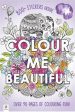 Colour Me Beautiful: Over 90 Pages of Colouring Fun Fashion