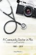 A Community Doctor in Miri: A Memoir of a Public Health Doctor (1983 - 2014) Online Hot Sale